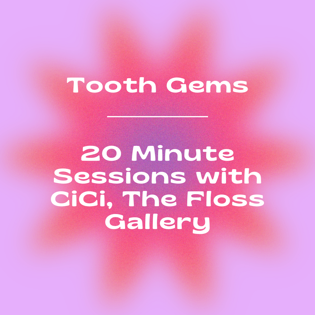 Tooth Gems | 20 Minute Appointment, January 26th